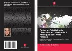 Cultura, Criatividade Científica e Tolerância à Ambiguidade: Uma relação Cultura, Criatividade Científica e Tolerância à Ambiguidade: Uma relação
