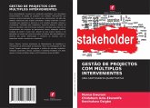 GESTÃO DE PROJECTOS COM MÚLTIPLOS INTERVENIENTES GESTÃO DE PROJECTOS COM MÚLTIPLOS INTERVENIENTES