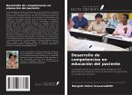 Desarrollo de competencias en educación del paciente Desarrollo de competencias en educación del paciente