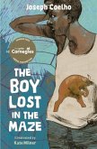 The Boy Lost in the Maze The Boy Lost in the Maze