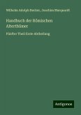 Handbuch der Römischen Alterthümer Handbuch der Römischen Alterthümer