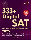 333+ Digital SAT Practice Questions and Answers 2025 (eBook, ePUB) 333+ Digital SAT Practice Questions and Answers 2025 (eBook, ePUB)