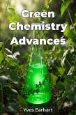 Green Chemistry Advances (eBook, ePUB)