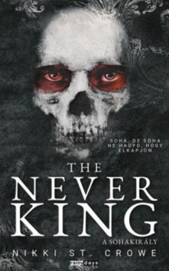 The Never King (eBook, ePUB) - St. Crowe, Nikki