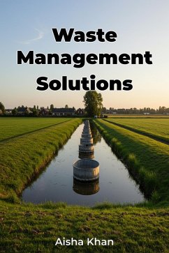 Waste Management Solutions (eBook, ePUB) - Khan, Aisha