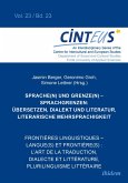 Sprache(n) und Grenze(n) - Sprachgrenzen: Übersetzen, Dialekt und Literatur, literarische Mehrsprachigkeit // Frontières linguistiques - langue(s) et frontière(s) : L'art de la traduction, dialecte et littérature, plurilinguisme littéraire (eBook, PDF)