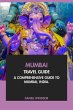 Mumbai Travel Guide: A Comprehensive... - Bild 1