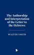 The Authorship and Interpretation of... - Bild 1