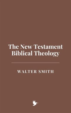 Cover The New Testament Biblical Theology (eBook, ePUB)