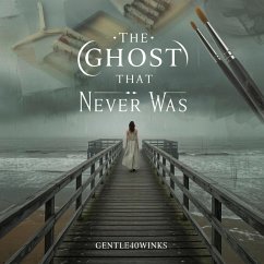 Cover The Ghost that Never Was (eBook, ePUB)