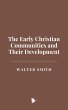 The Early Christian Communities and... - Bild 1