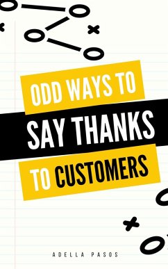 Cover Odd Ways to Say Thanks to Customers (eBook, ePUB)