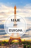 Guía de viajes por Europa (eBook, ePUB)