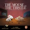 The Mouse and The Thistle (To Be Or Not... - Bild 1