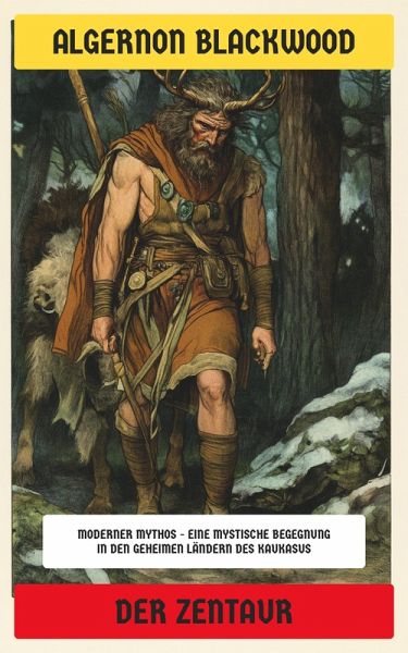 Der Zentaur (eBook, ePUB) Der Zentaur (eBook, ePUB)