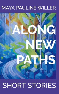 Along New Paths (eBook, ePUB)