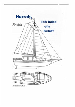 Hurrah, ich habe ein Schiff (eBook, ePUB)