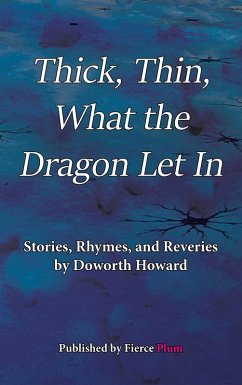 Cover Thick, Thin, What the Dragon Let In (eBook, ePUB)