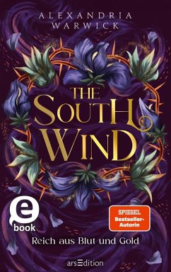 The South Wind - Reich aus Blut und Gold (The Four Winds 3) (eBook, ePUB) - Warwick, Alexandria