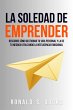 La Soledad De Emprender: Descubre Cómo... - Bild 1