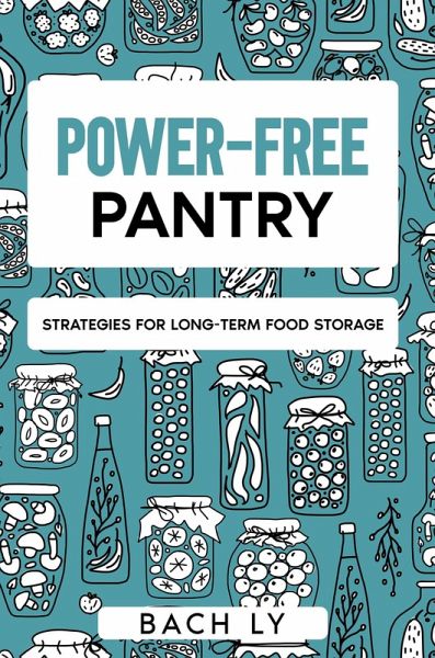Power-free Pantry (eBook, ePUB) Power-free Pantry (eBook, ePUB)
