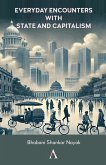Everyday Encounters with State and Capitalism (eBook, ePUB) Everyday Encounters with State and Capitalism (eBook, ePUB)