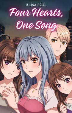 Four Hearts, One Song (eBook, ePUB) - Erial, Julina