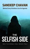 The Selfish Side (eBook, ePUB) The Selfish Side (eBook, ePUB)