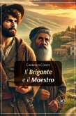 Il Brigante e il Maestro (eBook, ePUB) Il Brigante e il Maestro (eBook, ePUB)