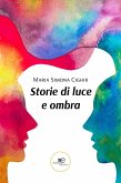 Storie di luce e ombra (eBook, ePUB)