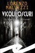 Vicoli oscuri (eBook, ePUB) - Bild 1