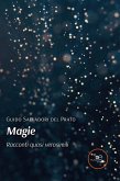 Magie. Racconti quasi verosimili (eBook, ePUB) Magie. Racconti quasi verosimili (eBook, ePUB)