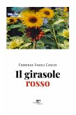 Il girasole rosso (eBook, ePUB) Il girasole rosso (eBook, ePUB)
