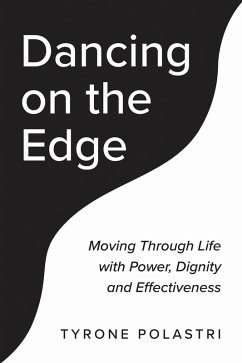 Dancing on The Edge (eBook, ePUB) - Polastri, Tyrone