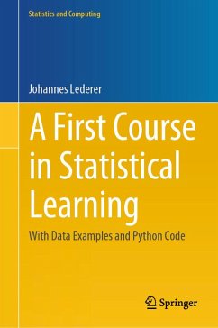 A First Course in Statistical Learning (eBook, PDF) - Lederer, Johannes