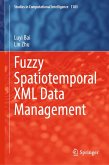 Fuzzy Spatiotemporal XML Data Management (eBook, PDF)