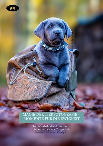 Magie der Tierfotografie - Momente für die Ewigkeit (eBook, ePUB)