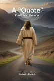 A 'Quote' Could Lead the Way! (eBook, ePUB)