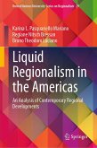 Liquid Regionalism in the Americas (eBook, PDF) Liquid Regionalism in the Americas (eBook, PDF)