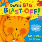 Dave's Big Blast-Off! (eBook, ePUB)