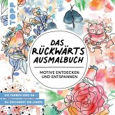 Das Rückwärts-Ausmalbuch   (Mängelexemplar)
