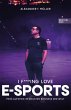 I f***ing love E-Sports - das Buch... - Bild 1