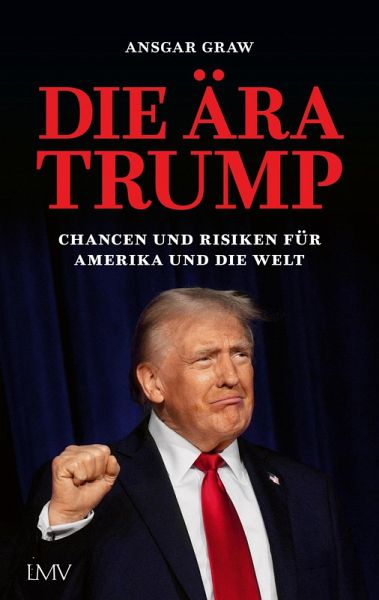 Die Ära Trump (eBook, ePUB) Die Ära Trump (eBook, ePUB)