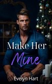 Make Her Mine (eBook, ePUB)