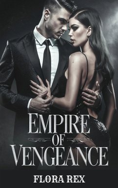 Empire of Vengeance (eBook, ePUB) - Rex, Flora