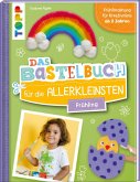 Das Bastelbuch für die Allerkleinsten. Frühling  (Mängelexemplar)