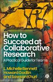 How to Succeed at Collaborative Research (eBook, ePUB)