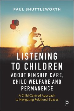Cover Listening to Children about Kinship Care, Child Welfare and Permanence (eBook, ePUB)