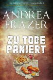 Zu Tode paniert (eBook, ePUB) Zu Tode paniert (eBook, ePUB)