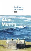 La Route de la Côte (eBook, ePUB) La Route de la Côte (eBook, ePUB)